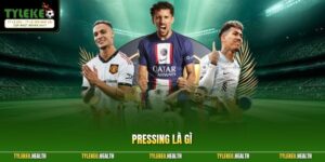 Pressing Là Gì - Giải Mã Chiến Thuật Áp Sát Đỉnh Cao Nhất
